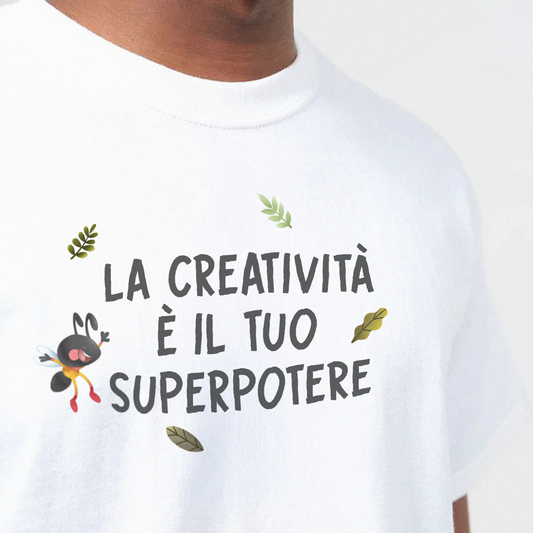 T-shirt "La Creatività è il tuo superpotere"